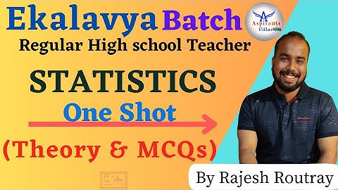 STATISTICS Theory With MCQs | OAVS, RHT , LTRP....| CLASS- 7 |EKLAVYA BATCH | ଏଥର ୪5+ |By RAJESH SIR