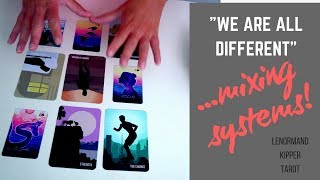 Mixing Your Systems - Lenormand - Kipper - Tarot