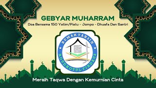 Meraih Taqwa dengan Kemurnian Cinta - Doa Bersama 150 Yatim/Piatu - Jompo - Dhuafa dan Santri