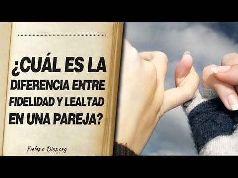 🙏 ¿Cuál es la DIFERENCIA ENTRE FIDELIDAD Y LEALTAD en una Pareja según la Biblia? 📖 ¿Cuál es la verdadera diferencia entre lealtad y fidelidad? ¡Desvelamos el misterio!