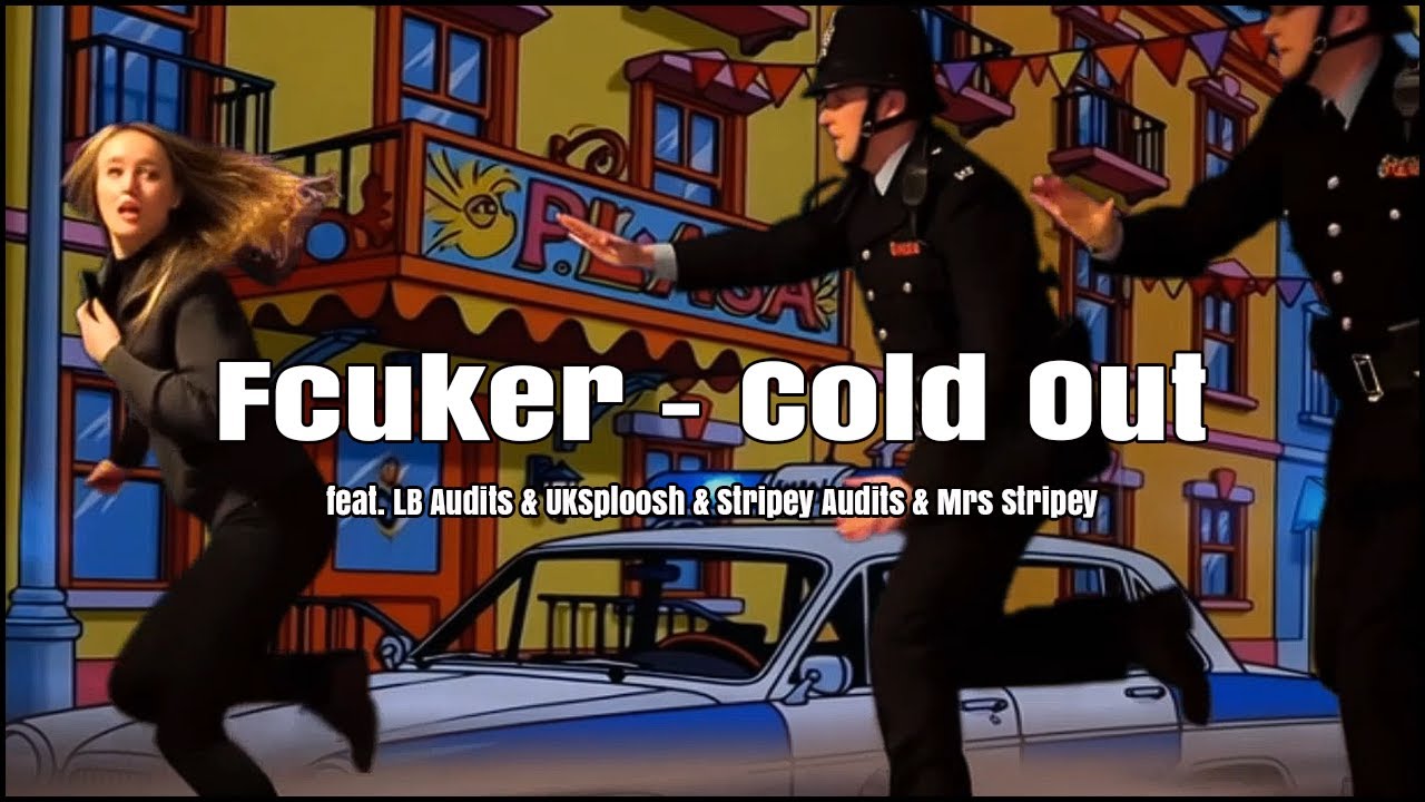 Cold Out (feat. LB Audits & UKSploosh & Stripey Audits & Mrs Stripey)