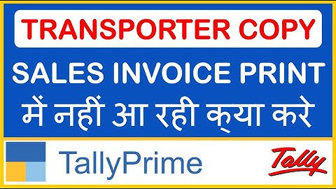 HOW TO PRINT "DUPLICATE FOR TRANSPORTER"  COPY IN SALES INVOICE IN TALLY PRIME