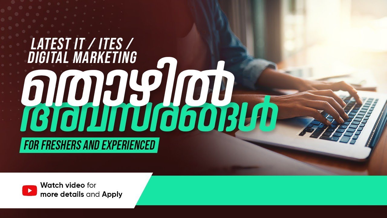 Job Vacancy in Kerala Job Vacancy in Malayalam Job Vacancies News