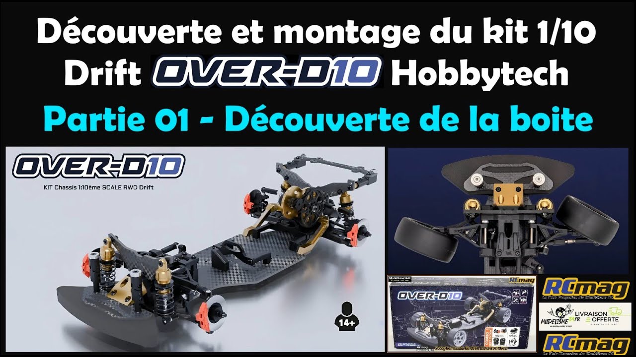 Découverte et montage du kit 1/10 drift Over-D10 Hobbytech - Partie 01 la boite et le combo