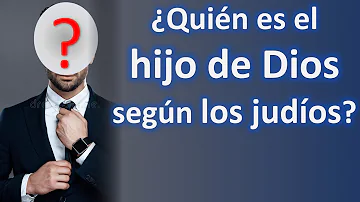 ¿Quién es el hijo de Dios en el judaísmo?