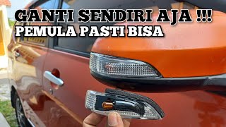 CARA PEMULA MENGGANTI LAMPU SEIN SPION CALYA DAN SIGRA