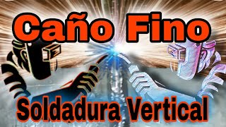 ℹ⁉Como SOLDAR CAÑO FINO en VERTICAL⁉✅(Con Electrodo)