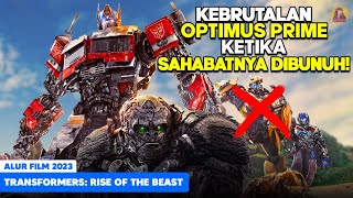 Balas Dendam Optimus Prime Atas Kematian Bumble Bee! alur film Transformer: Rise of The Beast 2023