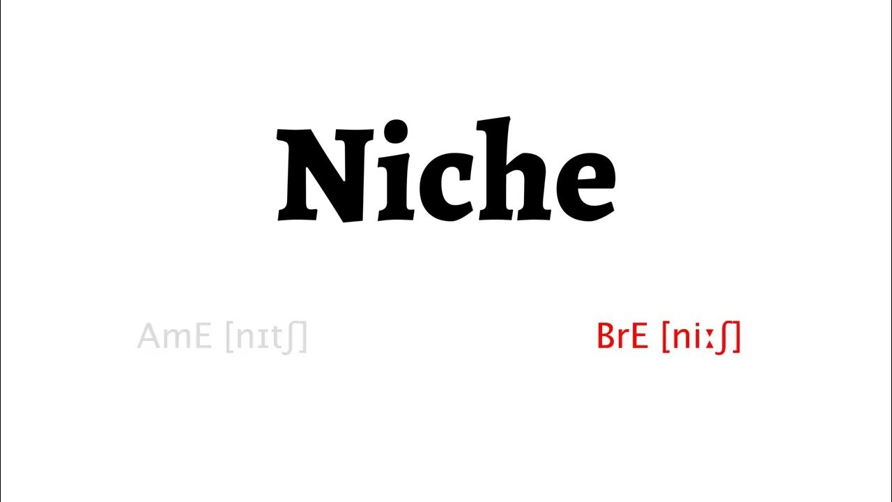 How to Pronounce niche in American English and British English YouTube