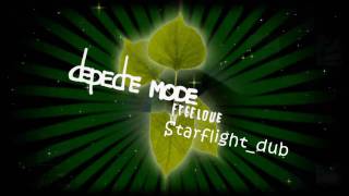 Depeche Mode Free Love Starflight_Dub