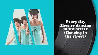 Martha Reeves &amp; The Vandellas - Dancing In The Street (Lyric Video)