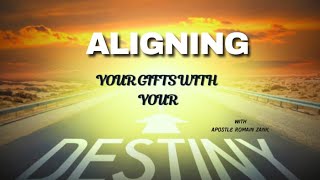 LIVING FAITH CHURCH | ALIGNING YOUR GIFTS WITH YOUR DESTINY with APOSTLE ROMAIN ZANK
