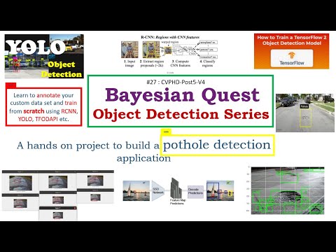 #27 CVPHD-Post5-V4 : Building a road pothole detector : Part 27- Object Detection using YOLO V5