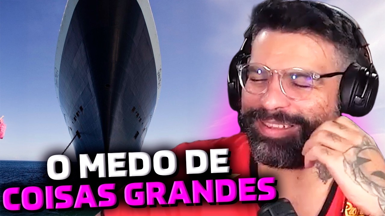 O CARA TEM MEDO DE COISA GRANDE