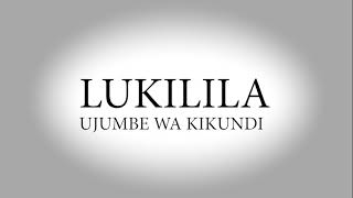 Lukilila Ujumbe Wa Kikundi