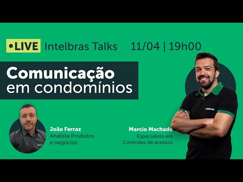 Comunicação para condomínios @intelbras