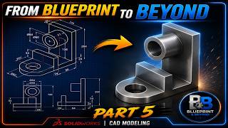 SolidWorks Beginner Tutorial | 2D Drawing to 3D Model – Part 5