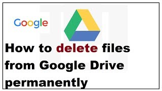 how to delete files from google drive