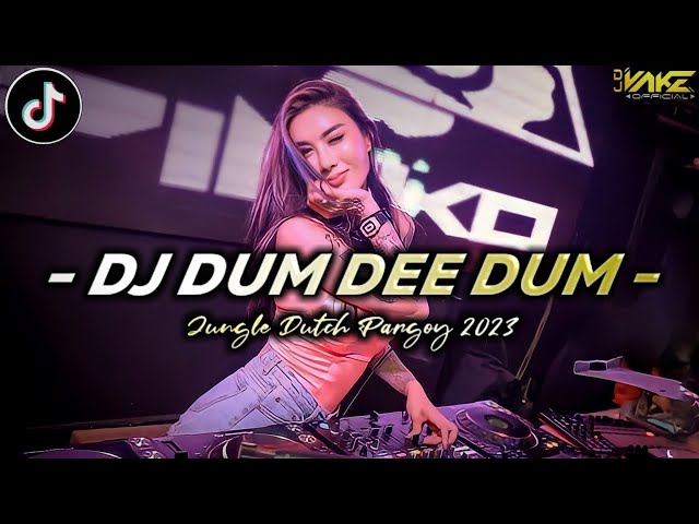 DJ DUM DEE DUM REMIX FULL BASS PARGOY TERBARU 2023 @DjVakeOfficial class=