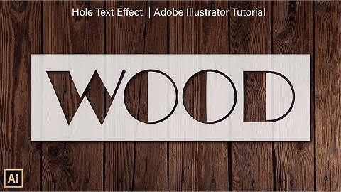 How to make Hole Text Effect - Adobe illustrator tutorials