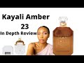 KAYALI AMBER 23 INVITE ONLY - IN DEPTH REVIEW & WEAR TEST - FRAGRANCE COLLECTION