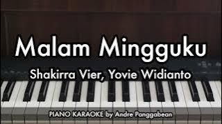 Malam Mingguku - Shakirra Vier, Yovie Widianto | Piano Karaoke by Andre Panggabean