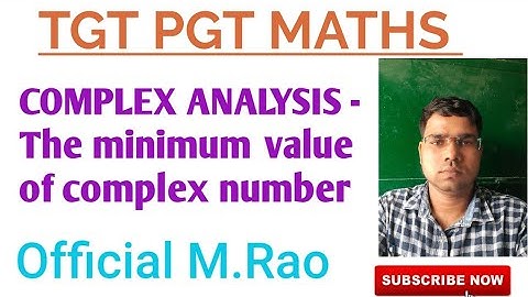 The minimum value of complex complex number |Z1-Z2|=? @ OFFICIAL M.RAO