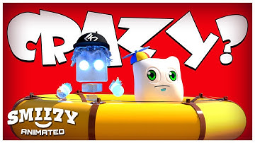 SMii7Y Animated - Crazy?
