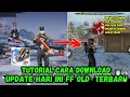 NEW UPDATE‼️CARA DOWNLOAD FF OLD ORI VIP GRATIS ‼️ FF OLD BETA 2025 LINK MEDIAFIRE SEMUA HP