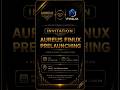 AUREUS 🤝FINUX 25th may prelaunching event#aureus@finux@MS_DigiTech_Info
