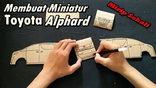 KEREN!!! Membuat Miniatur Mobil Toyota Alphard Dari Kardus | Ide Kreatif