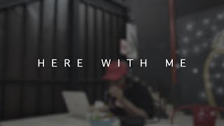 HERE WITH ME (NEAR REMIX)