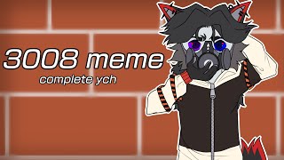 3008 meme // ych complete