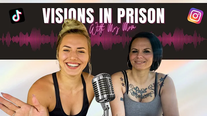 Visions in Prison with Michelle Bailey - MY MOM (T...