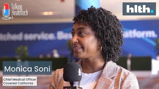 HLTH US 2024: Monica Soni, Covered California