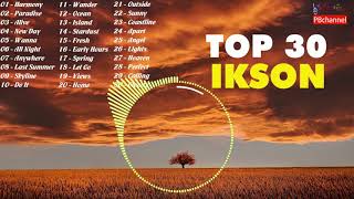 MIX OF THE BEST 30 SONGS OF IKSON | IKSON COLLECTION