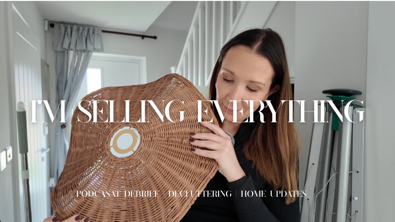 I'M SELLING EVERYTHING I OWN | Decorating Plans... Will I Get It Done In Time? | Why I Do, What I Do