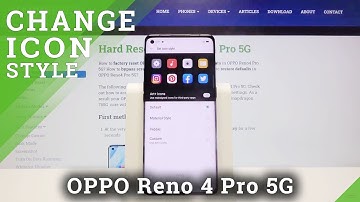 How to Customize Icons Style in OPPO Reno4 Pro – Change Icons Look