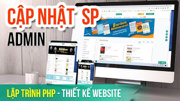 Admin - cập nhật sản phẩm | Lập trình PHP cơ bản | Dự án mẫu WEB