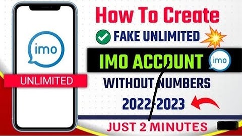 Fake imo ll How To Create Unlimited Imo Account l Unlimited Imo Account Kaise Banaye ll