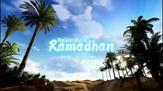 OASHU ID - RAMADHAN ( MAHER ZAIN ) REMIX || RAMADHAN 2024