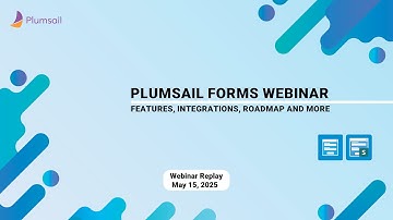 Plumsail Forms Webinar | Features, Integration, Roadmap, and more – May 15, 2025