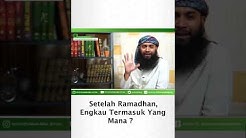 Berakhirnya Ramadhan, Engkau Termasuk Yang Mana??