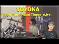 Yoyoka Good Times Bad Times - Live (LED ZEPPELIN Cover