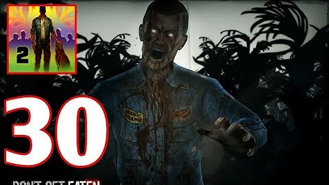 Into The Dead 2 Gameplay Part 30 + Chapter 4 (Android /IOS)