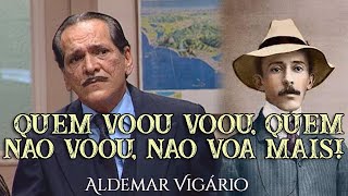 Aldemar Vigário | Fale de Santos Dumont! #Escolinha