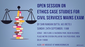 Open Session on Ethics Case Studies for Civil Services Mains Exam 2017