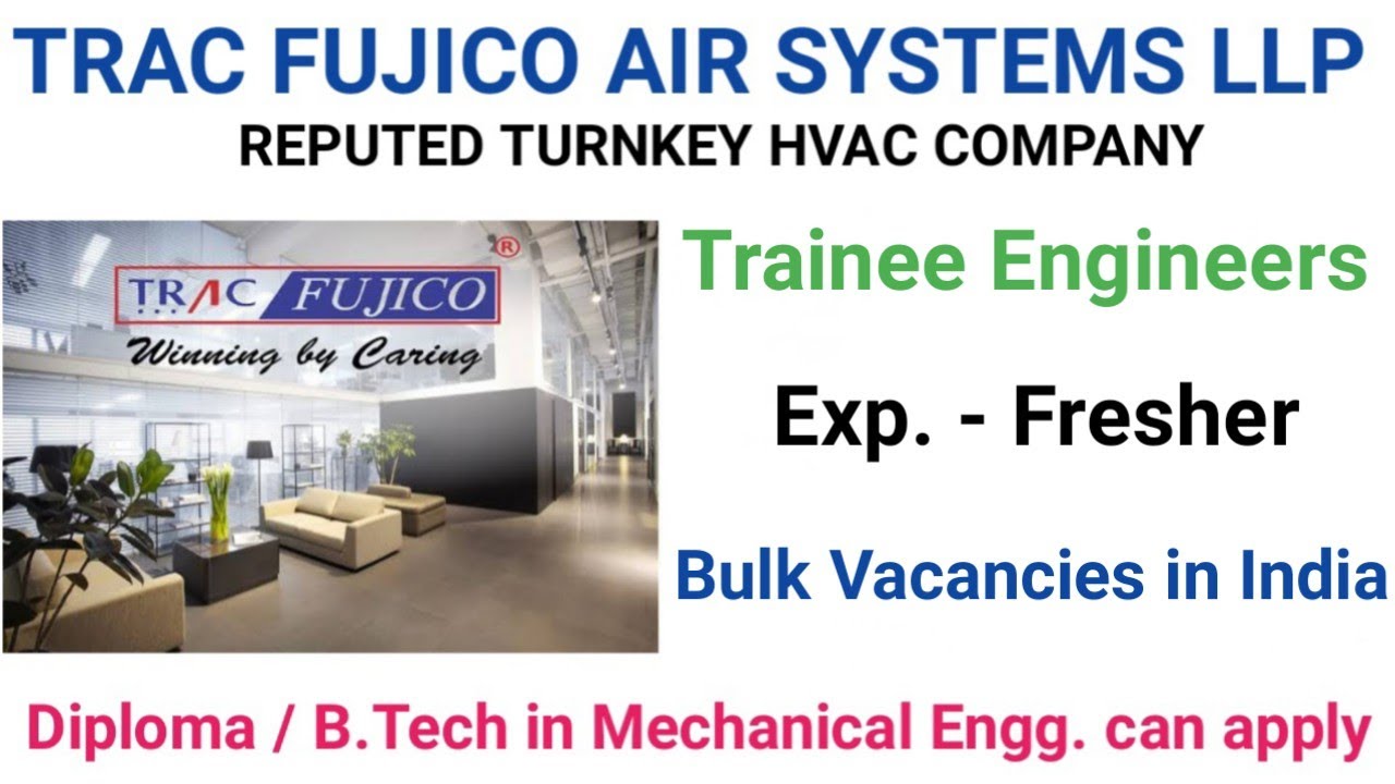 Trainee Engineer Vacancies in Top HVAC Company I Best Mechanical Jobs I