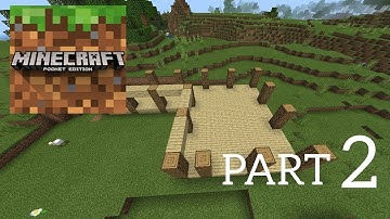 Minecraft: Pocket Edition - Gameplay Part 2 - Building House