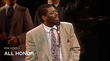 All Honor - Ron Kenoly (Live)